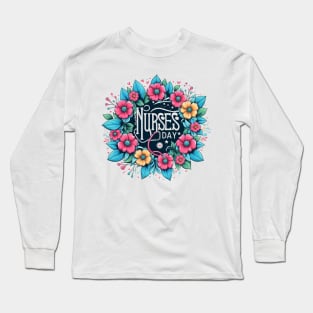 nurses day Long Sleeve T-Shirt